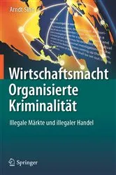 Book cover of Wirtschaftsmacht Organisierte Kriminalität by Arndt Sinn