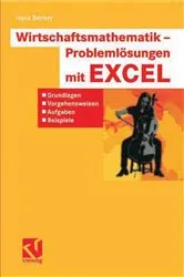 Book cover of Wirtschaftsmathematik - Problemlösungen mit EXCEL by Hans Benker