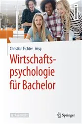 Book cover of Wirtschaftspsychologie für Bachelor by Christian Fichter