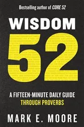 Book cover of Wisdom 52 by Mark E. Moore