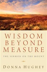 Book cover of Wisdom Beyond Measure by Donna Hughey