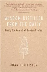 Book cover of Wisdom Distilled from the Daily by Joan Chittister