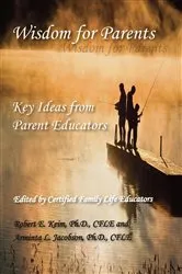 Book cover of Wisdom for Parents by Robert E. Keim