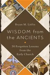 Book cover of Wisdom from the Ancients by Unknown