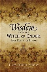 Book cover of Wisdom from the Witch of Endor by Tikva Frymer-Kensky