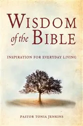 Book cover of Wisdom of the Bible by Tonia Jenkins