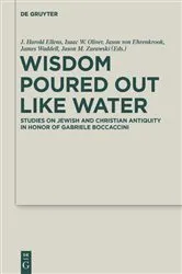 Book cover of Wisdom Poured Out Like Water by J. Harold Ellens