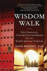 Book cover of Wisdom Walk by PhD Sage Bennet