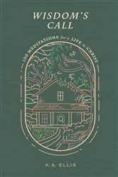 Book cover of Wisdom's Call by K A Ellis