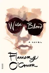 Book cover of Wise Blood by Flannery O'Connor