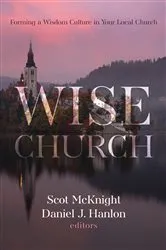 Book cover of Wise Church by Scot McKnight