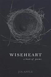Book cover of Wiseheart by Jia Apple