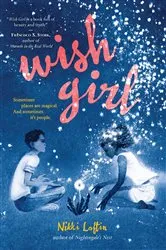 Book cover of Wish Girl by Nikki Loftin
