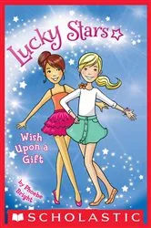 Book cover of Wish Upon a Gift (Lucky Stars #6) by Phoebe Bright