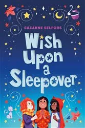 Book cover of Wish Upon a Sleepover by Suzanne Selfors