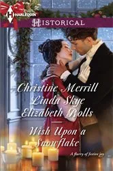 Book cover of Wish Upon a Snowflake by Christine Merrill