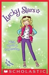 Book cover of Wish Upon a Superstar (Lucky Stars #5) by Phoebe Bright