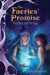 Book cover of Wishes and Wings by Kathleen Duey