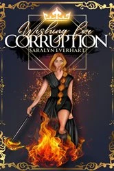 Book cover of Wishing for Corruption by Saralyn Everhart