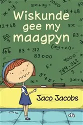 Book cover of Wiskunde gee my maagpyn by Jaco Jacobs