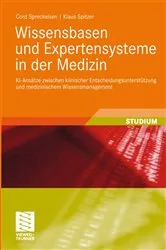 Book cover of Wissensbasen und Expertensysteme in der Medizin by Cord Spreckelsen