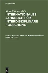 Book cover of Wissenschaft als interdisziplinäres Problem, Teil 1 by Richard Schwarz