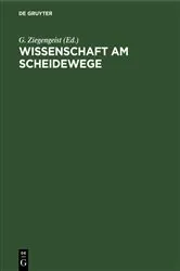 Book cover of Wissenschaft am Scheidewege by G. Ziegengeist