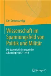 Book cover of Wissenschaft im Spannungsfeld von Politik und Militär by Kurt Gostentschnigg