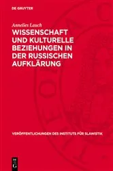 Book cover of Wissenschaft und kulturelle Beziehungen in der russischen Aufklärung by Annelies Lauch