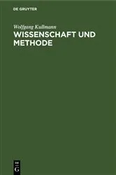 Book cover of Wissenschaft und Methode by Wolfgang Kullmann
