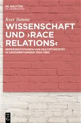 Book cover of Wissenschaft und ›race relations‹ by Reet Tamme