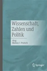 Book cover of Wissenschaft, Zahlen und Politik by Markus J. Prutsch