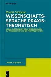 Book cover of Wissenschaftssprache praxistheoretisch by Robert Niemann