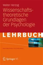 Book cover of Wissenschaftstheoretische Grundlagen der Psychologie by Walter Herzog