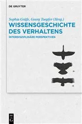 Book cover of Wissensgeschichte des Verhaltens by Sophia Gräfe
