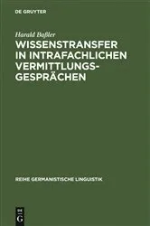 Book cover of Wissenstransfer in intrafachlichen Vermittlungsgesprächen by Harald Baßler