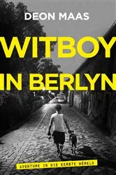 Book cover of Witboy in Berlyn by Deon Maas