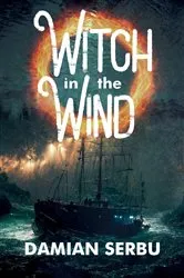 Book cover of Witch in the Wind by Damian Serbu
