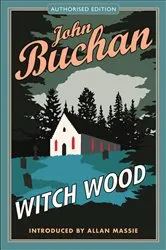 Book cover of Witch Wood by John Buchan