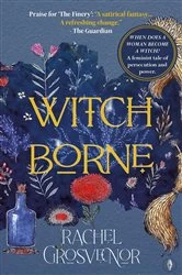 Book cover of Witchborne by Rachel Grosvenor