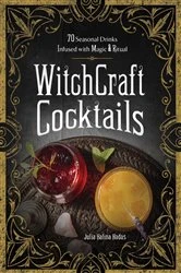 Book cover of WitchCraft Cocktails by Julia Halina Hadas