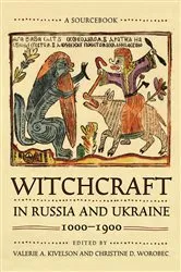 Book cover of Witchcraft in Russia and Ukraine, 1000–1900 by Valerie A. Kivelson
