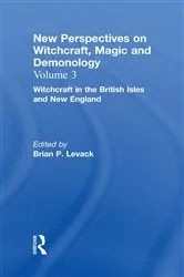 Book cover of Witchcraft in the British Isles and New England by Brian P. Levack