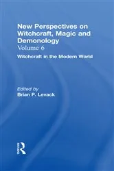 Book cover of Witchcraft in the Modern World by Brian P. Levack