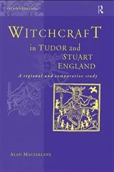 Book cover of Witchcraft in Tudor and Stuart England (2nd ed.) by Alan MacFarlane