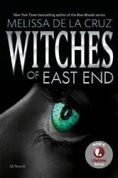 Book cover of Witches of East End by Melissa de la Cruz
