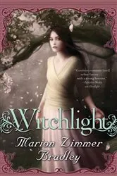 Book cover of Witchlight by Marion Zimmer Bradley