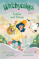 Book cover of Witchycakes #3: Puddles and Potions by Kara LaReau