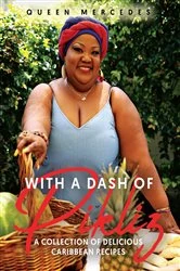 Book cover of With A Dash of Pikliz by Queen Mercedes