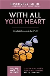 Book cover of With All Your Heart Discovery Guide by Ray Vander Laan